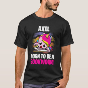 Axel Geboren als Buchwurm Personalisiert T-Shirt