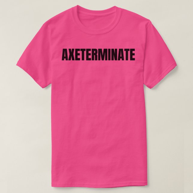 Axeterminat T-Shirt (Design vorne)