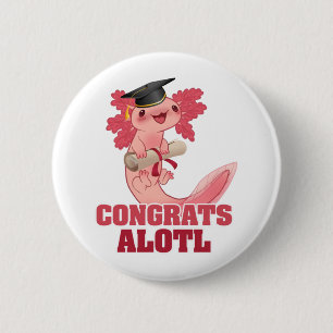 AXLOTL ABSCHLUSS GLÜCKWUNSCH ALOTL AXOLOTL Classic Button