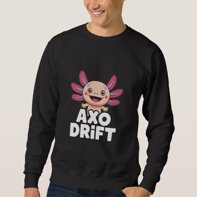 AXO Drift Cute Kawaii Axolotl Cartoon Character Sweatshirt (Vorderseite)