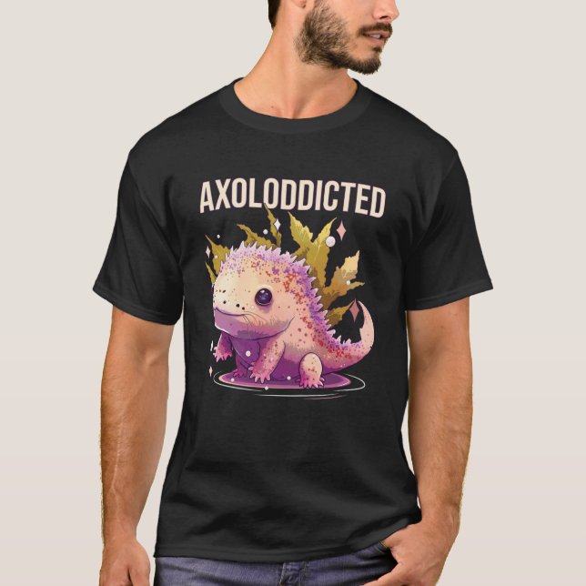 Axoloddicted Axolotl Amphibian Mexican Walking Fi T-Shirt (Vorderseite)