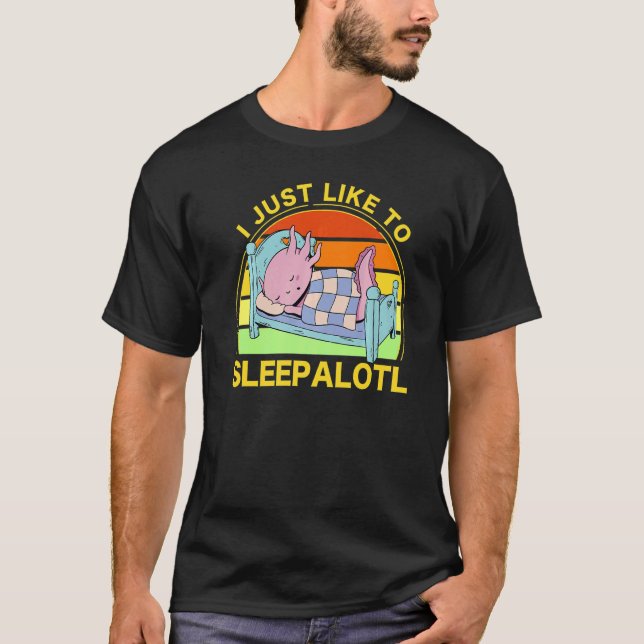 Axolotl Amphibian  Sayings  2 T-Shirt (Vorderseite)