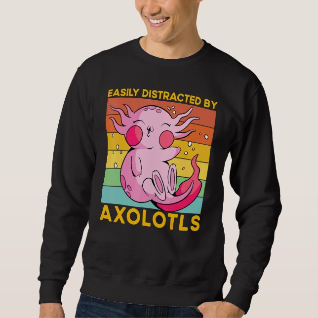 Axolotl Amphibien Sprüche 4 Sweatshirt (Vorderseite)