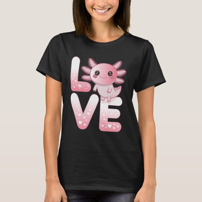 Axolotl Animals Kawaii Axolotls Lovers Cute Axolot T-Shirt (Vorderseite)