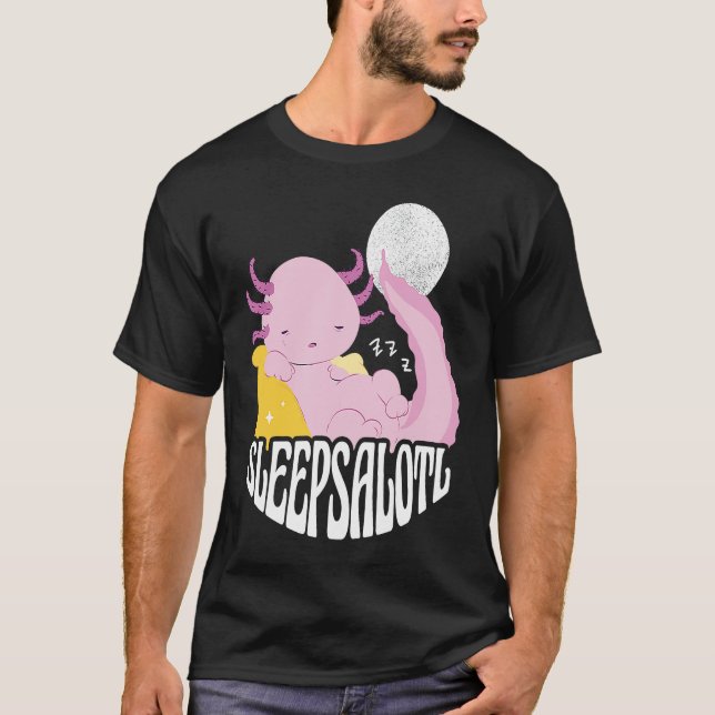 Axolotl at sleeping and the saying Sleepsalot T-Shirt (Vorderseite)