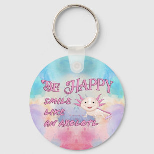 Axolotl - Be Happy and Smile keychain Schlüsselanhänger