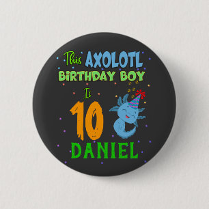Axolotl Custom Birthday Boy Matching Button