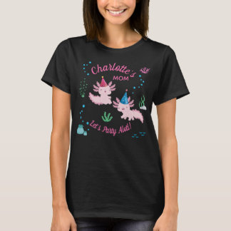 Axolotl Geburtstagsmädchen Mutter Party T-Shirt