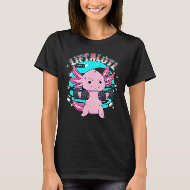 Axolotl Gewichtheber Gewichtheben Gewichtheber Heb T-Shirt (Vorderseite)