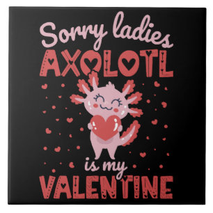 Axolotl ist mein Valentine Fliese
