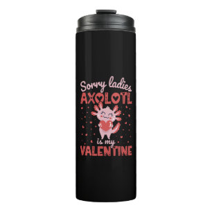 Axolotl ist mein Valentinstag Thermosbecher