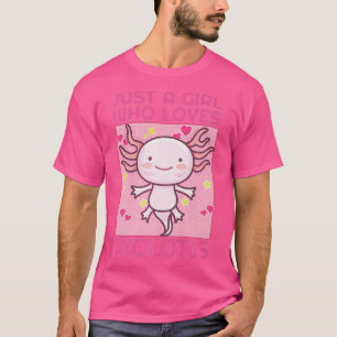 Axolotl Just a Girl, die Axolotls Axolotl Lo Liebe T-Shirt