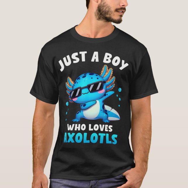 Axolotl Kawaii Just A Boy Who Loves Axolotls Dabbi T-Shirt (Vorderseite)