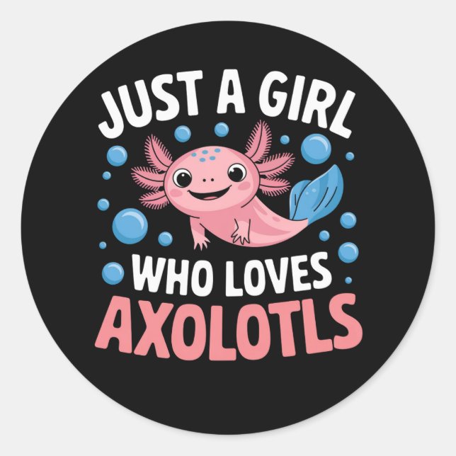Axolotl Kawaii Just A Girl Liebe Axolotls Runder Aufkleber (Vorderseite)