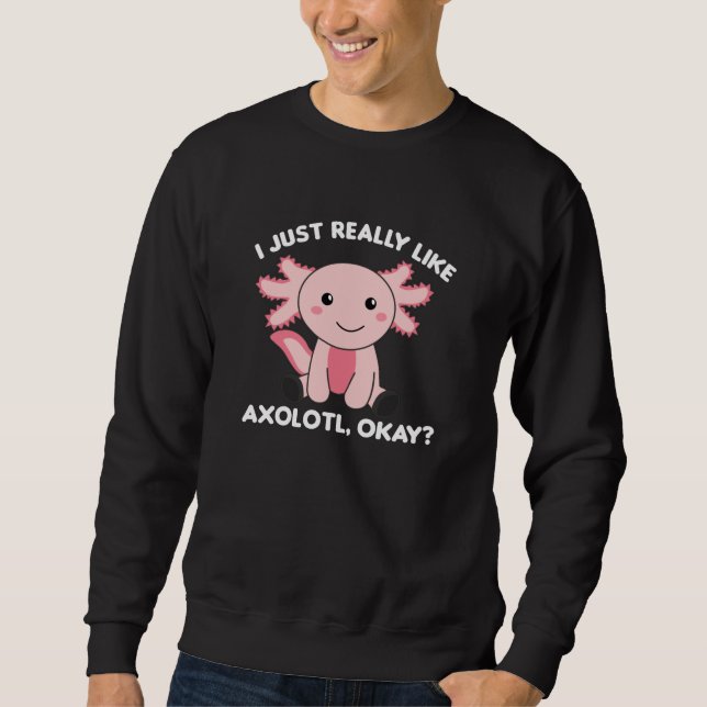 Axolotl liebt Niedliche Tiere für Kinder Rosa Sweatshirt (Vorderseite)