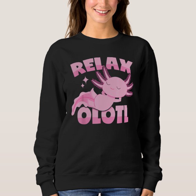Axolotl Lover Mexican Salamander Relaxolotl Sleepi Sweatshirt (Vorderseite)