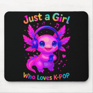 Axolotl nur ein Mädchen, das K-Pop liebt Mousepad