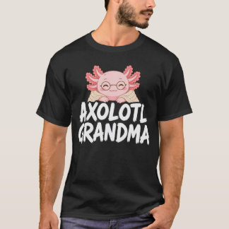 Axolotl-Oma Süßes Axolotl-Fan T-Shirt