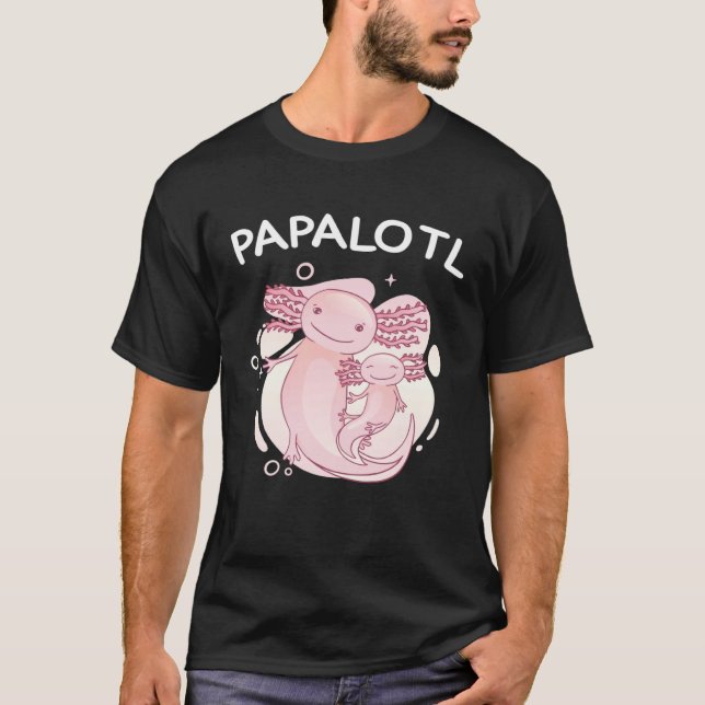 axolotl pregnancy announcement papalotl papa babyl T-Shirt (Vorderseite)