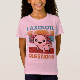 Axolotl Questions, Axolotl Lover Gift T-Shirt