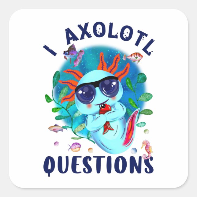 Axolotl Questions, blaue Axolotl-Sonnenbrille Quadratischer Aufkleber (Vorderseite)