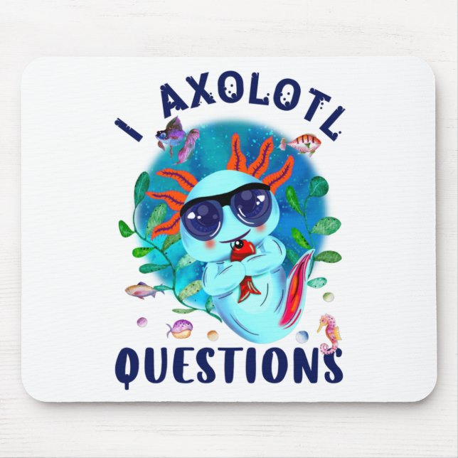 Axolotl Questions, Niedlich Axolotl Blue Kawaii Mousepad (Vorne)