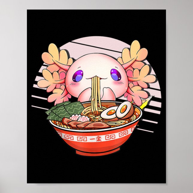 Axolotl Ramen Noodles Japanisch Kawaii Anime Otaku Poster (Vorne)