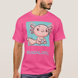 Axolotl Readalotl Ambystoma Mexicanum Niedlich Wal T-Shirt