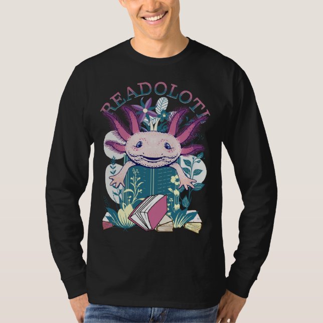 Axolotl Reading Books Readolotl Cute Axolotl Read  T-Shirt (Vorderseite)
