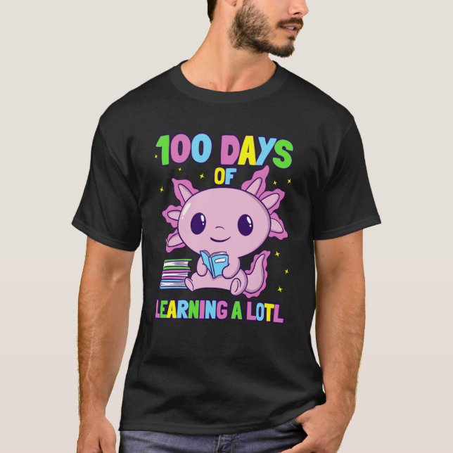 Axolotl School Saying 100 days of School for first T-Shirt (Vorderseite)