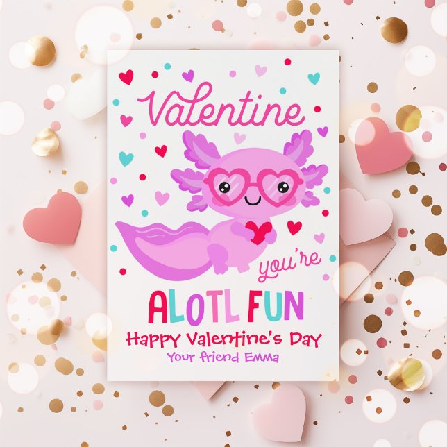 Axolotl Sie sind Alotl Fun Valentine Klassenzimmer Einladung (Von Creator hochgeladen)