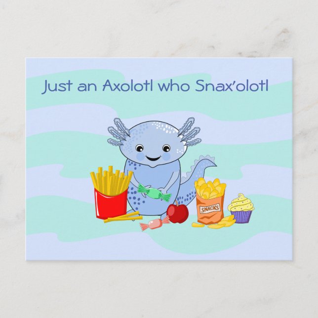 Axolotl Snax'olotl fun Postcard Postkarte (Vorderseite)