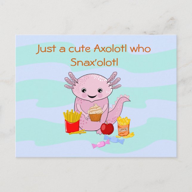 Axolotl Snax'olotl fun Postkarte (Vorderseite)