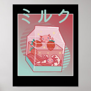 Axolotl Strawberry Milk Hütte Core Japan Axolotl Poster