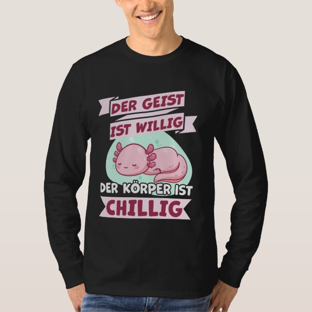 Axolotl-T - Shirt mit dem deutschen Text Der Geist (Vorderseite)