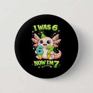 Axolotl war 6 7 Geburtstag 67 Meme lustig sechs si Button