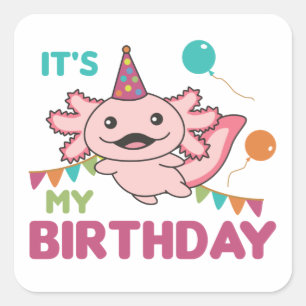 Axolotl wünscht es ist mein Geburtstag Niedlicher  Quadratischer Aufkleber