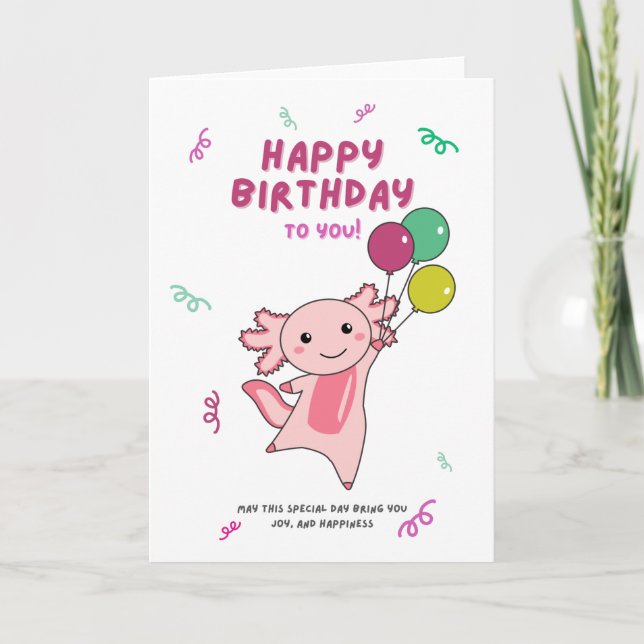 Axolotl wünscht Ihnen alles Gute zum Geburtstag. A Karte (Vorderseite)