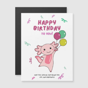 Axolotl wünscht Ihnen alles Gute zum Geburtstag Magnetkarte