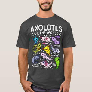 Axolotls der Welt Niedlich Kawaii Axolotl T-Shirt