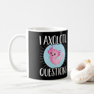 Axolotls I Axolotl Questions Kawaii Kaffeetasse