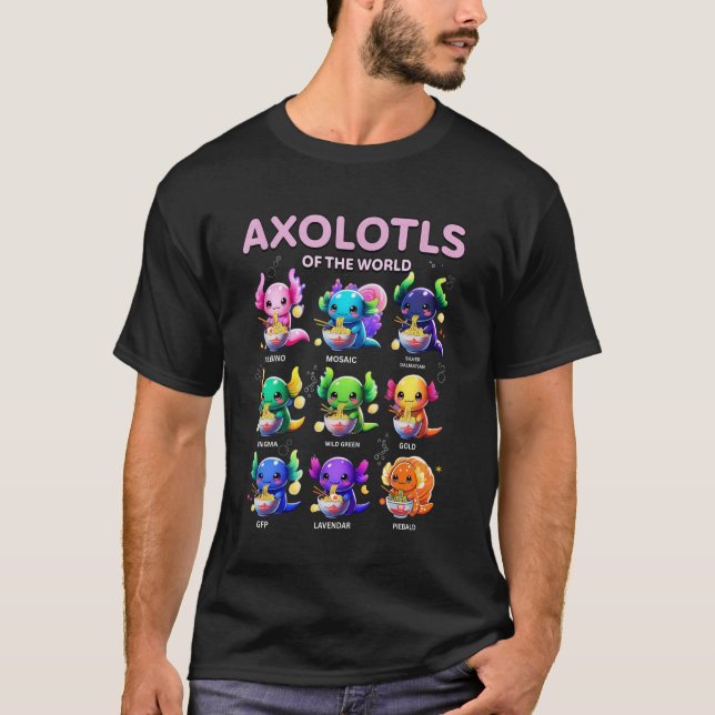 Axolotls of The World Funny Axolotl Kawaii Eating  T-Shirt (Vorderseite)