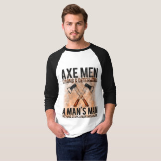 Axt-Männer T-Shirt