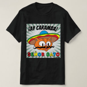¡Ay Caramba! Mexikanischer Cartoon Cat Señor Gat T-Shirt