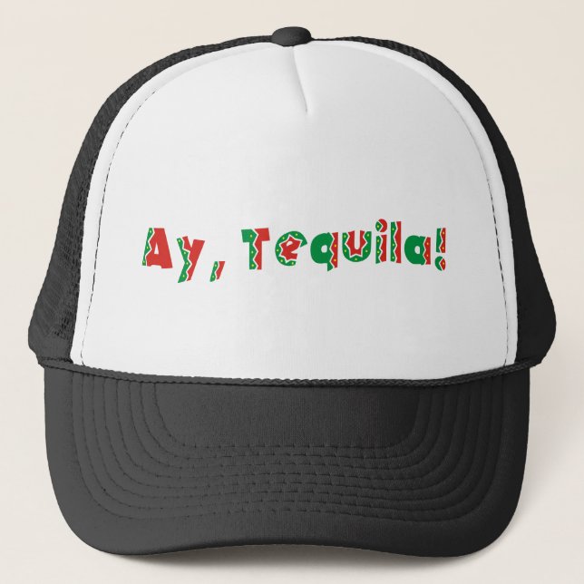 Ay Tequila Truckerkappe (Vorderseite)