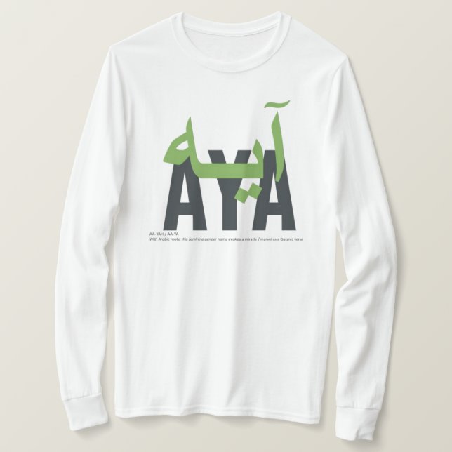 Aya Name Bedeutung und Äußerung T-Shirt (Design vorne)