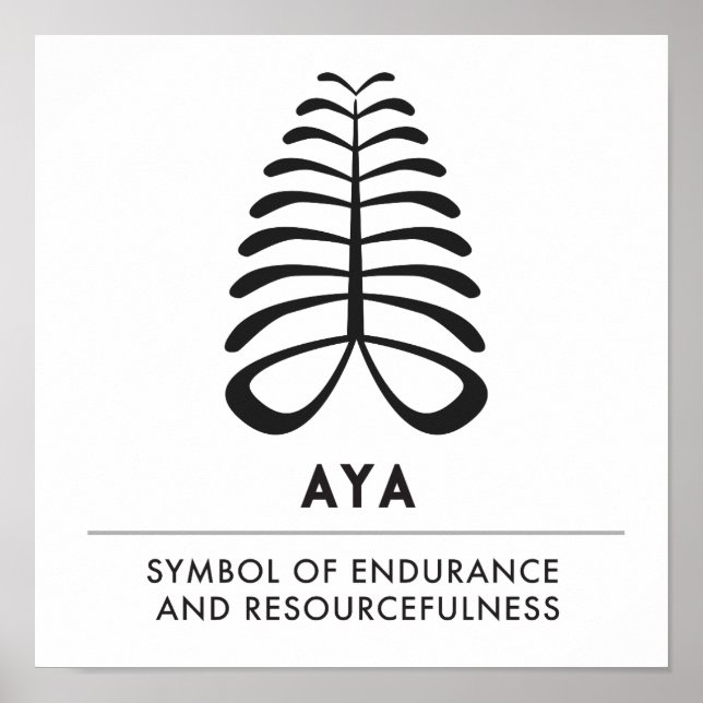 AYA | Symbol für Ausdauer und Unabhängigkeit Poster (Vorne)