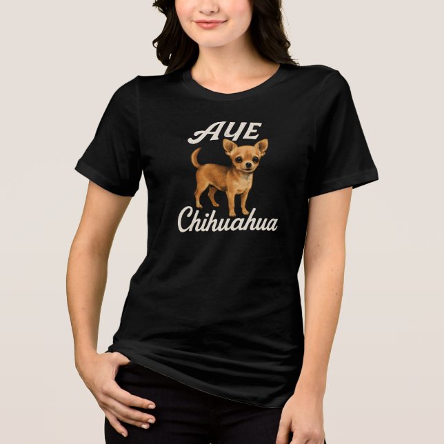 AYE Chihuahua Tri-Blend Shirt (Vorderseite)