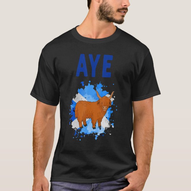 Aye Scotland Highland Cow Idee für Frauen & Co T-Shirt (Vorderseite)