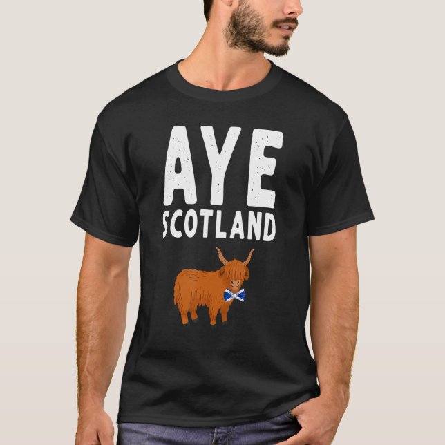 Aye Scotland Highland Cow Idee für Frauen & Co T-Shirt (Vorderseite)